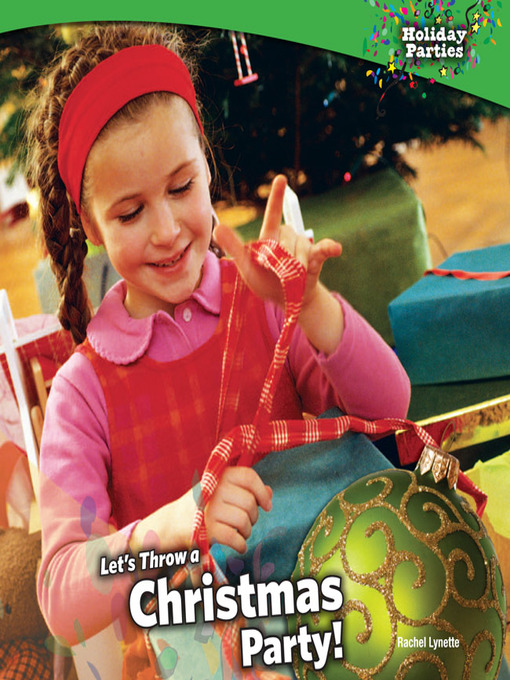 Title details for Let's Throw a Christmas Party! by Rachel Lynette - Available
